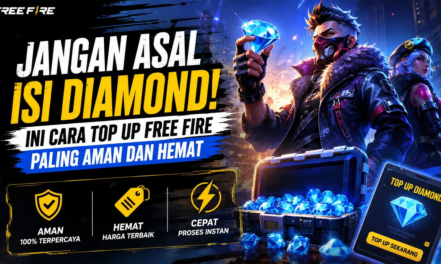 Jangan Asal Isi Diamond! Ini Cara Top Up Free Fire Paling Aman dan Hemat
